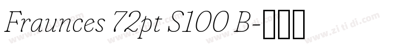 Fraunces 72pt S100 B字体转换